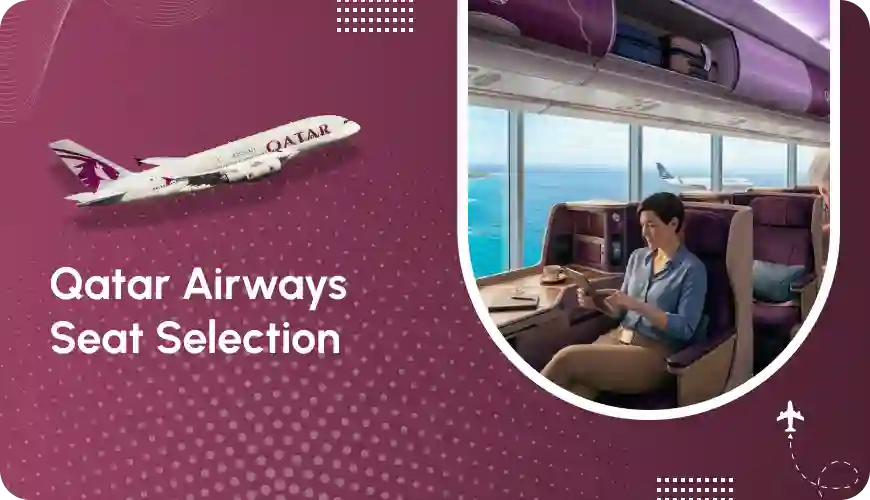Does Qatar Airways Charge For Seat Selection